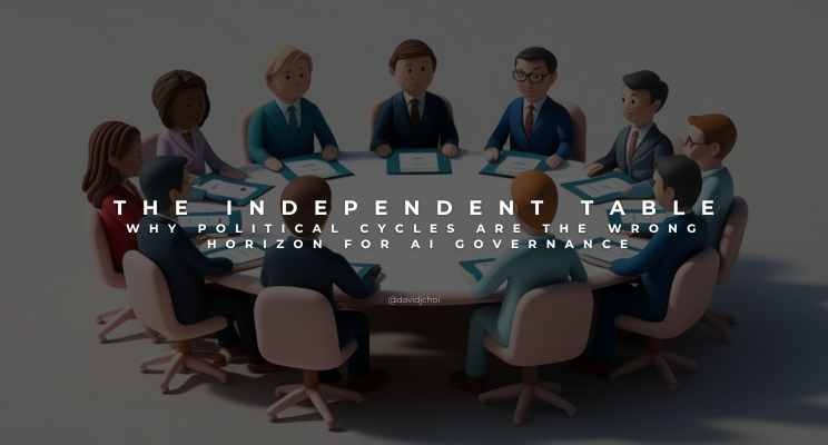 Why Political Cycles Are the Wrong Horizon for AI Governance The Case for Structurally Independent AI Governance